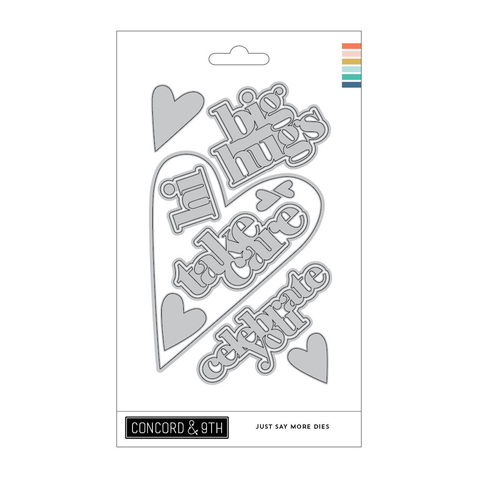 Concord & 9th - Just Say More Dies 13 pieces (Backer: 8.25 x 5.25)