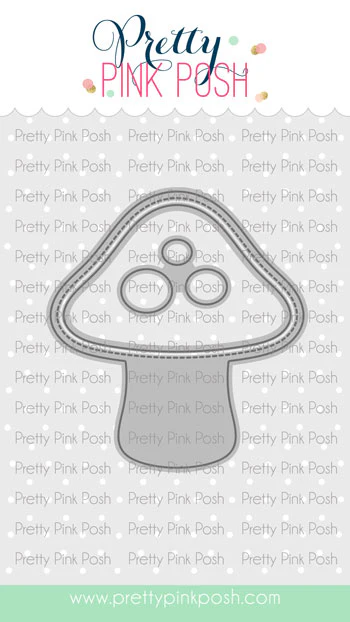 Pretty Pink Posh - Mushroom Shaker Die