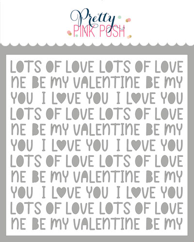 *NEW* - Pretty Pink Posh - Love Words Stencil