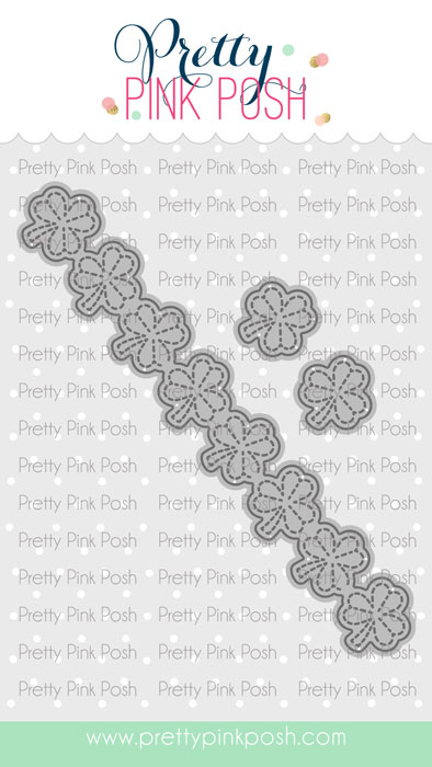 *NEW* - Pretty Pink Posh - Shamrock Border Die Set