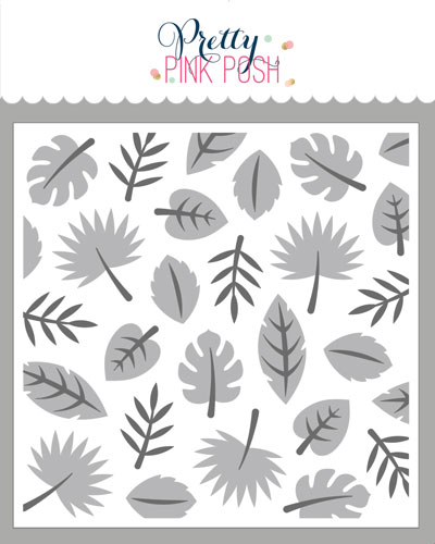 **NEW* - Pretty Pink Posh - Layered Tropical Leaves Stencil (2 Lyr)