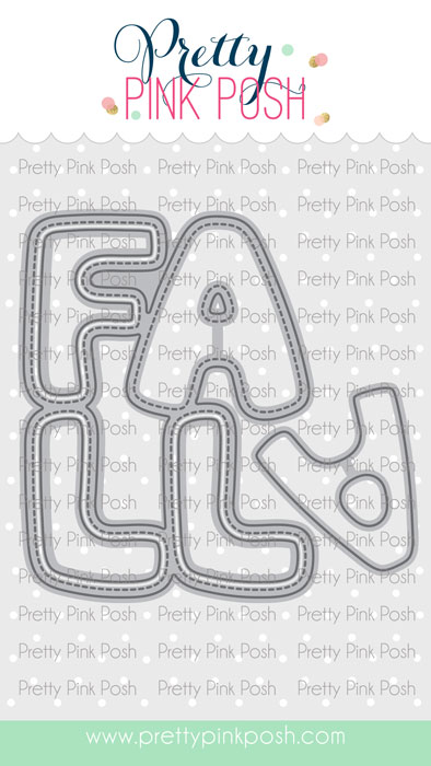 **NEW* - Pretty Pink Posh - Fall Word Shaker Die Set
