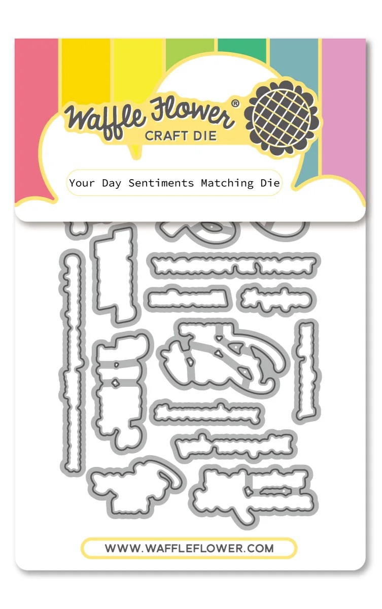 *NEW* - Waffle Flower - Your Day Sentiments Matching Die