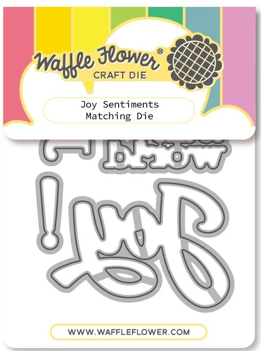 **NEW* - Waffle Flower - Joy Sentiments Matching Die