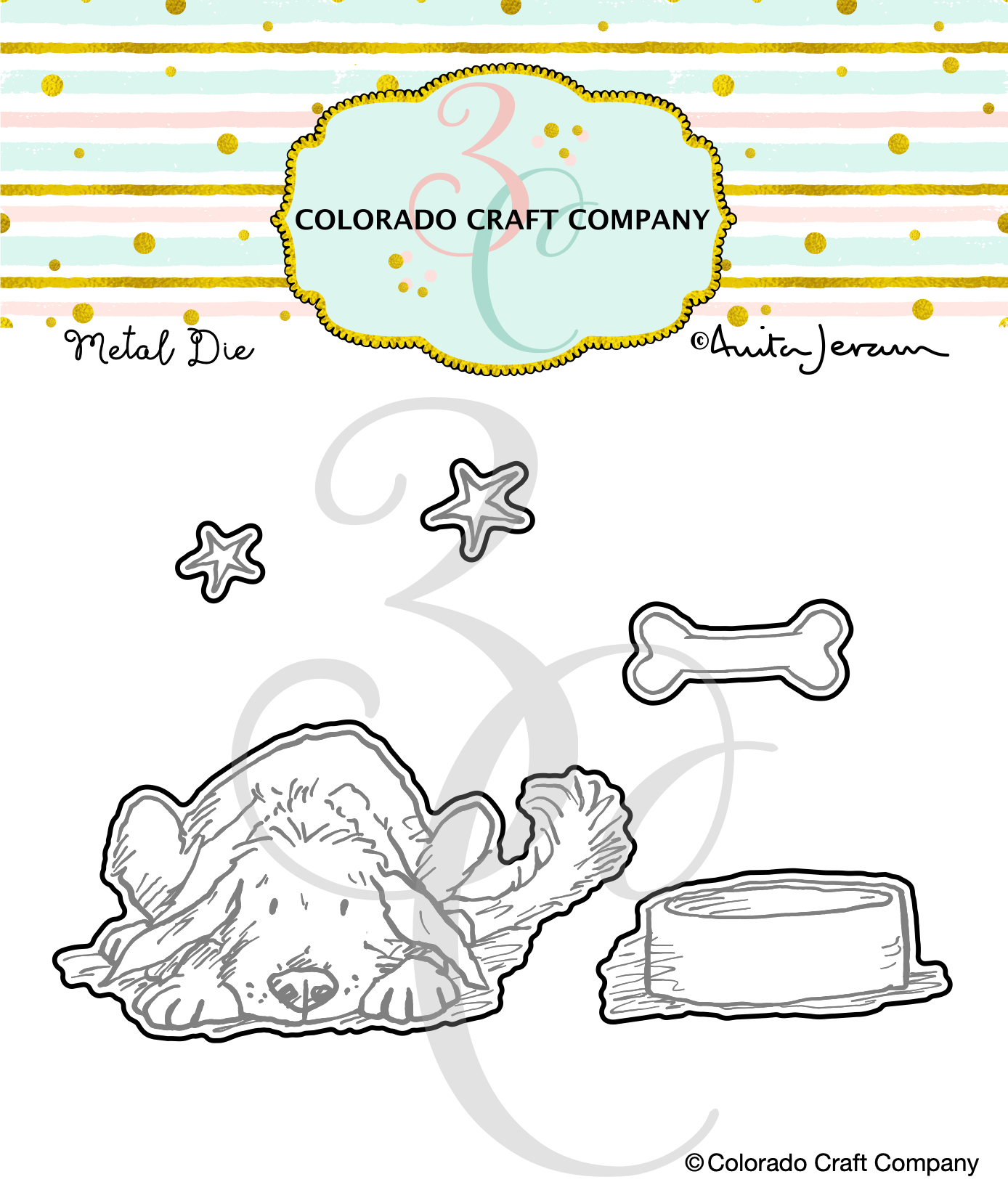 Colorado Craft Company -  Anita Jeram~Stay Pawsitive Dies
