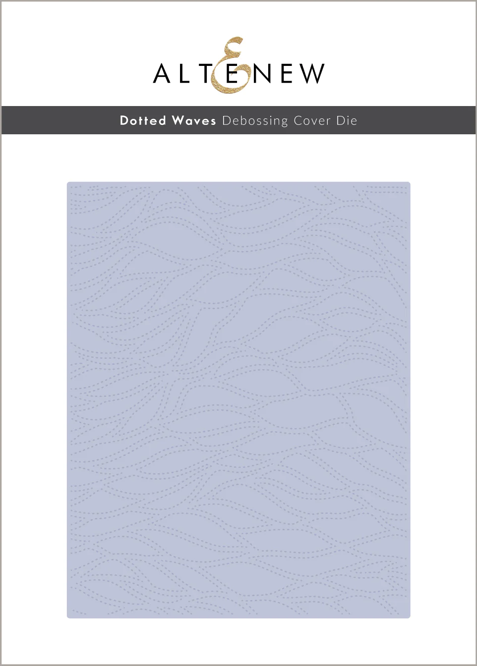 Altenew - Dotted Waves Debossing Cover Die