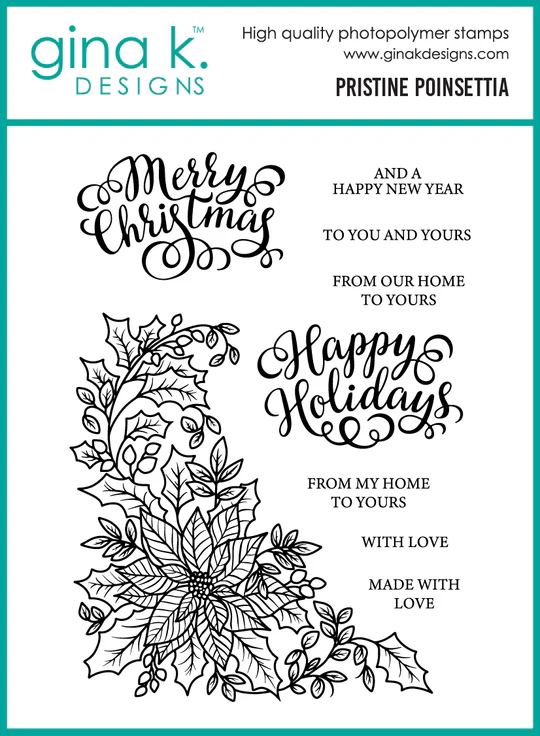 **NEW* - Gina K Designs - Pristine Poinsettia - STAMPS