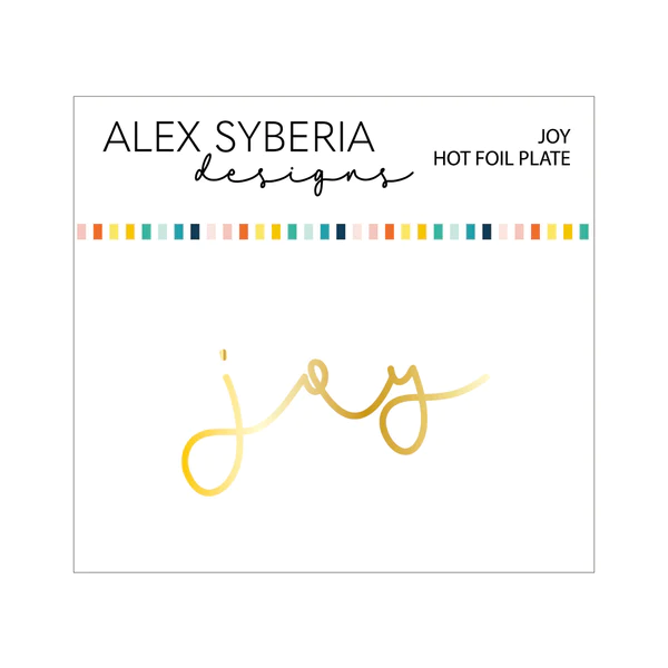 Alex Syberia Designs - Joy Hot Foil Plate