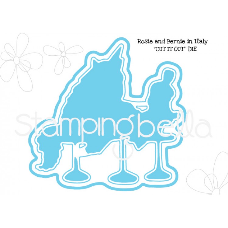 Stamping Bella - Rosie and Bernie in Italy CUT IT OUT DIE