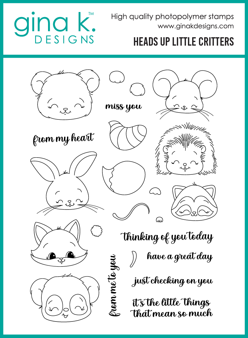 Gina K Designs - Heads Up Little Critters - STAMPS