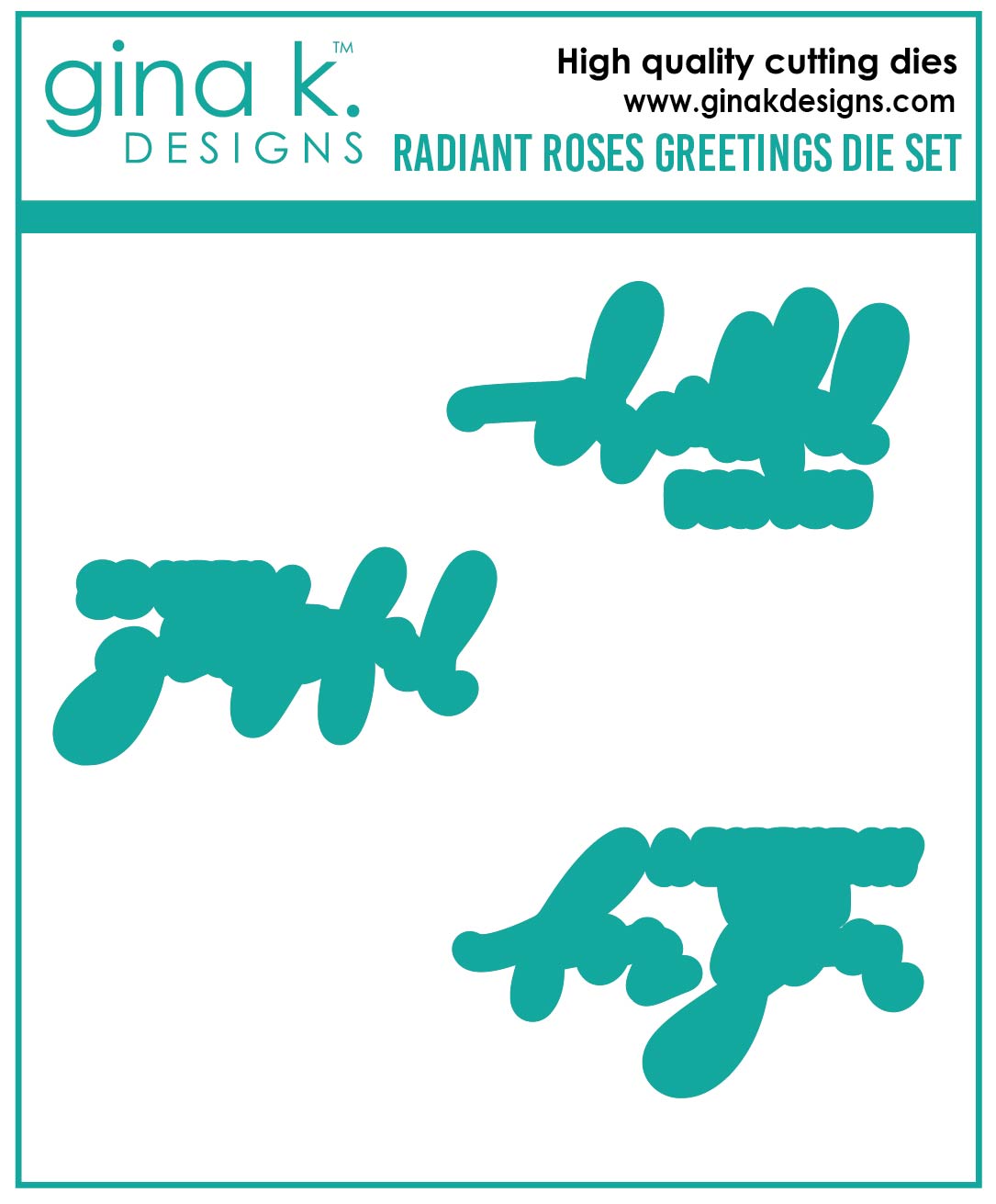 Gina K Designs - Radiant Roses Greetings - DIE