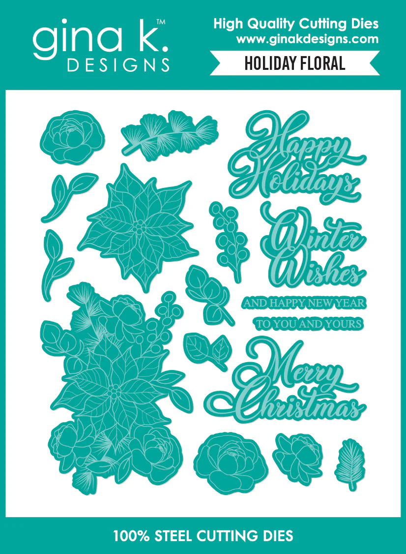 Gina K Designs - Holiday Floral - DIE