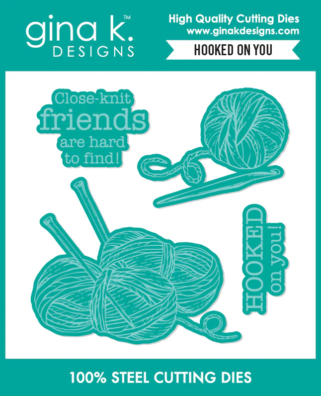 **NEW* - Gina K Designs - Hooked on You - DIE