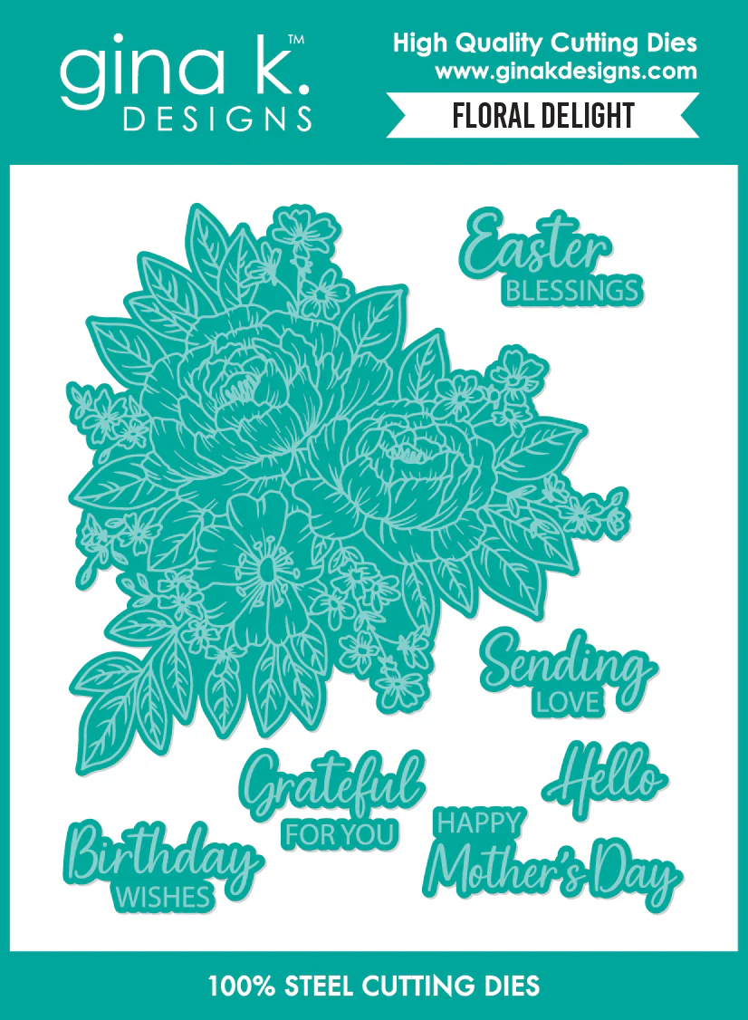 Gina K Designs - Floral Delight - DIE