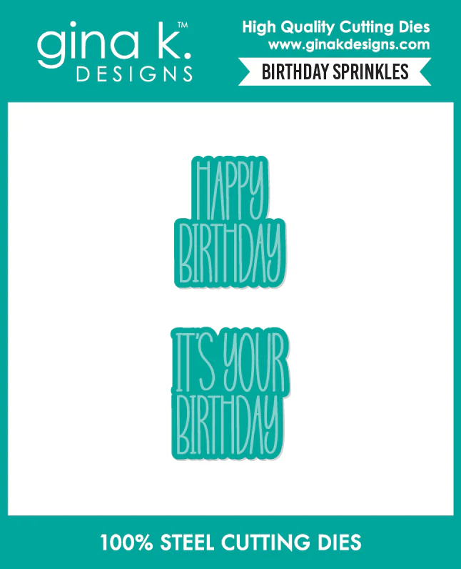 **NEW* - Gina K Designs - Birthday Sprinkles - DIE