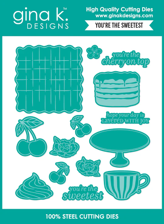 Gina K Designs - You're the Sweetest - DIE