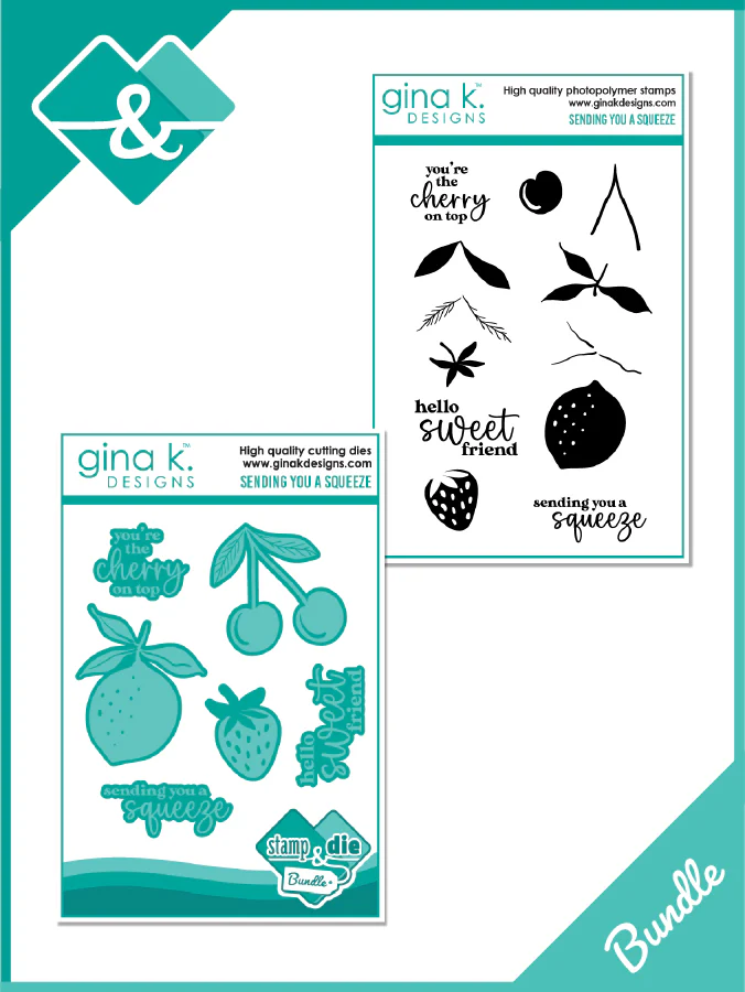Gina K Designs - Sending You a Squeeze - BUNDLE