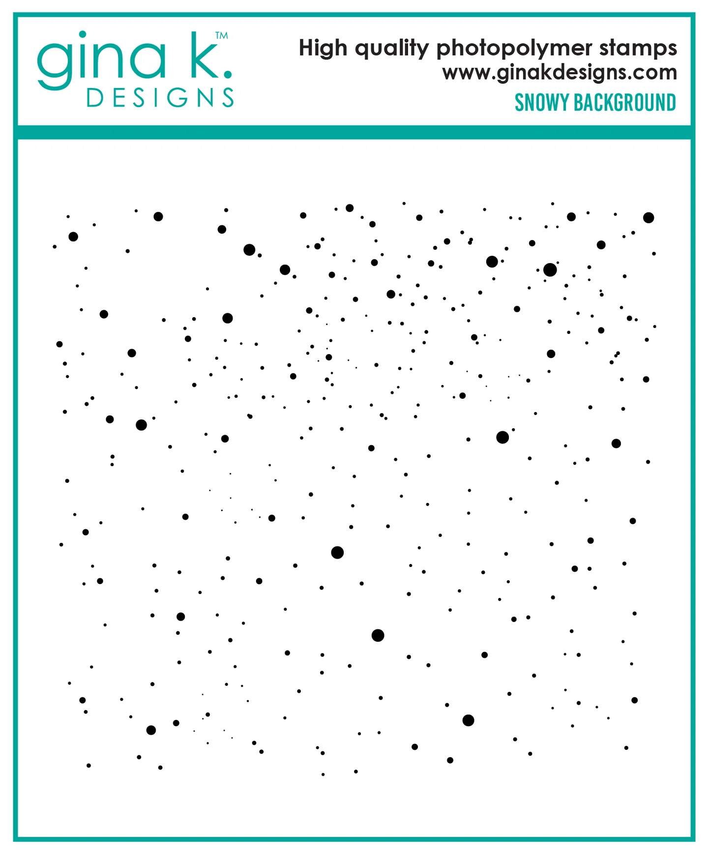 Gina K Designs - Snowy Background - STAMPS