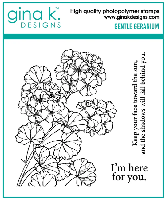**NEW* - Gina K Designs - Gentle Geranium - STAMPS