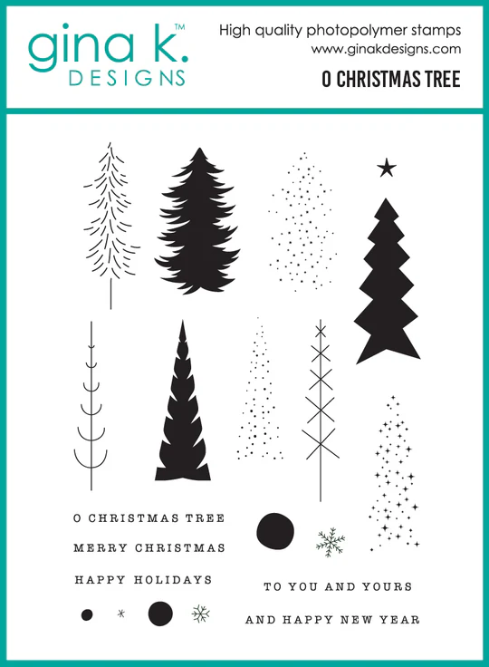 Gina K Designs - O Christmas Tree - STAMPS