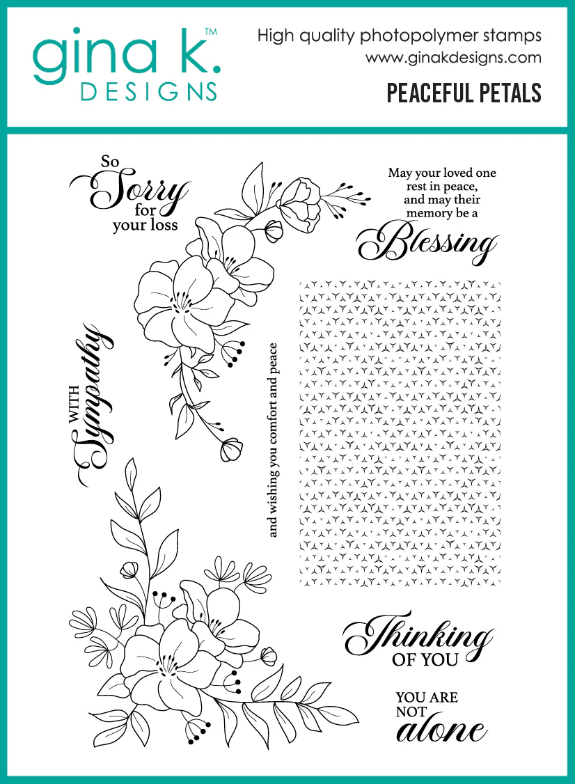 *NEW* - Gina K Designs - Peaceful Petals - STAMPS