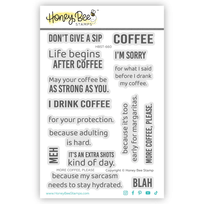 **NEW* - Honey Bee - More Coffee Please - 4"x 6" Stamp Set