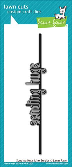 Lawn Fawn - sending hugs line border