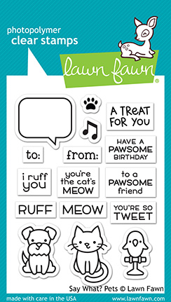 Lawn Fawn - say what? pets