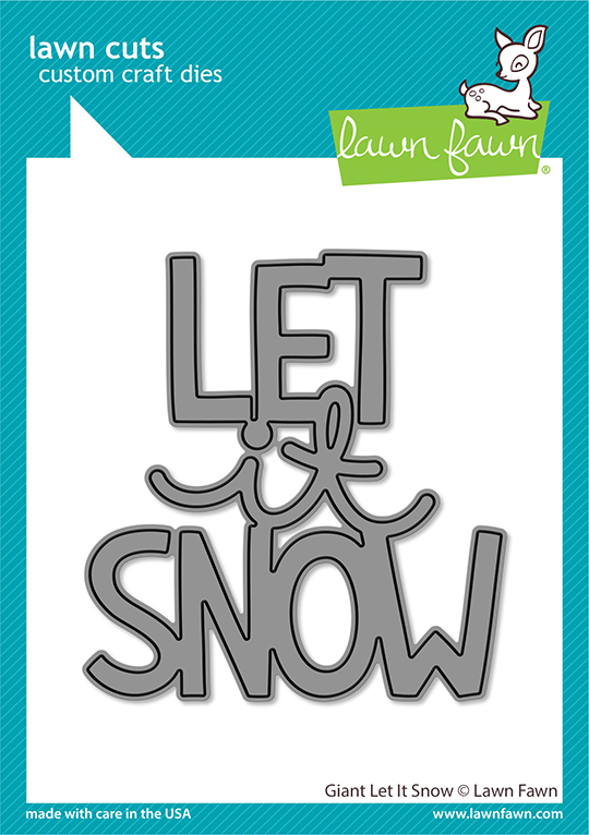 Lawn Fawn - giant let it snow