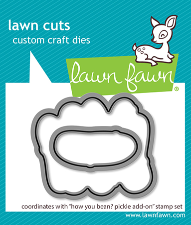 **NEW* - Lawn Fawn - how you bean? pickle add-on lawn cuts