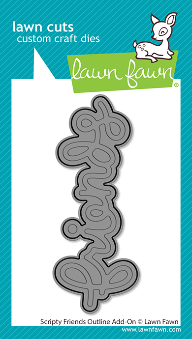 *NEW* - Lawn Fawn - scripty friends outline add-on