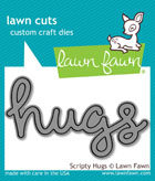Lawn Fawn- Lawn Cuts - Scripty Hugs Dies