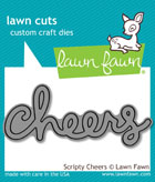 Lawn Fawn- Lawn Cuts - Scripty Cheers Die
