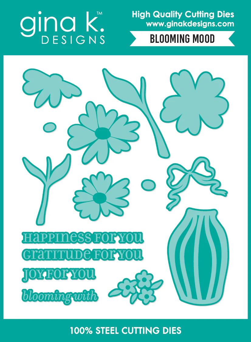 **NEW* - Gina K Designs - Blooming Mood - DIE