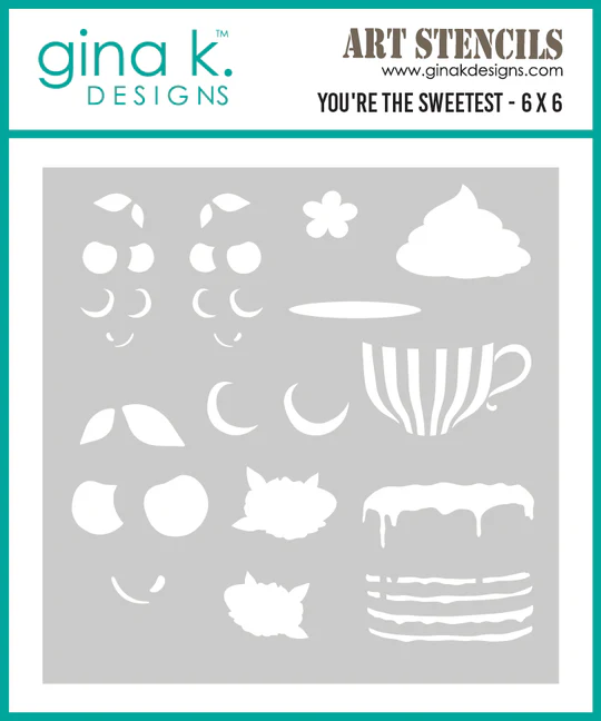 Gina K Designs - You're the Sweetest - STENCIL