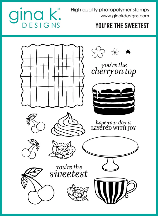 Gina K Designs - You're the Sweetest - STAMPS