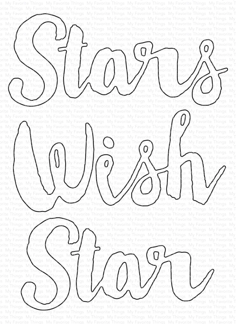 My Favorite Things - LLD Stars & Wishes Die-namics