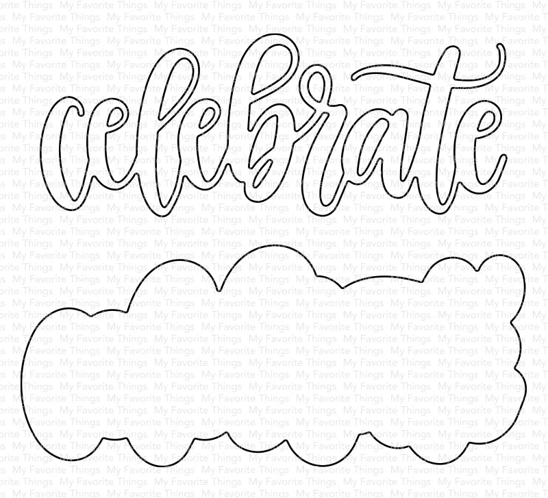 My Favorite Things - Celebrate Die-namics