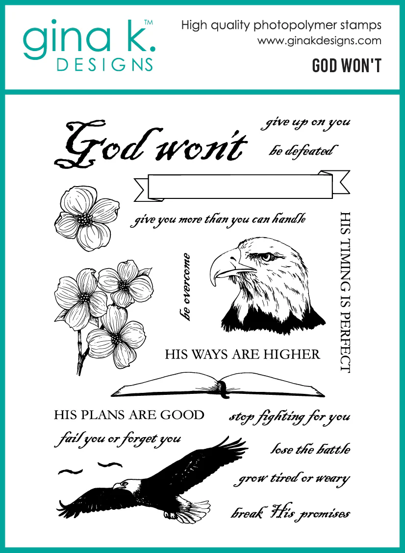 Gina K Designs - God Won't - STAMPS