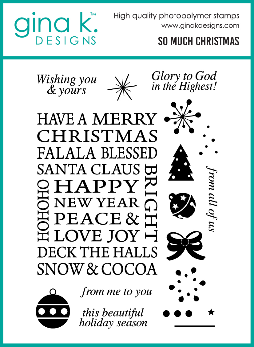 **NEW* - Gina K Designs - So Much Christmas - STAMPS