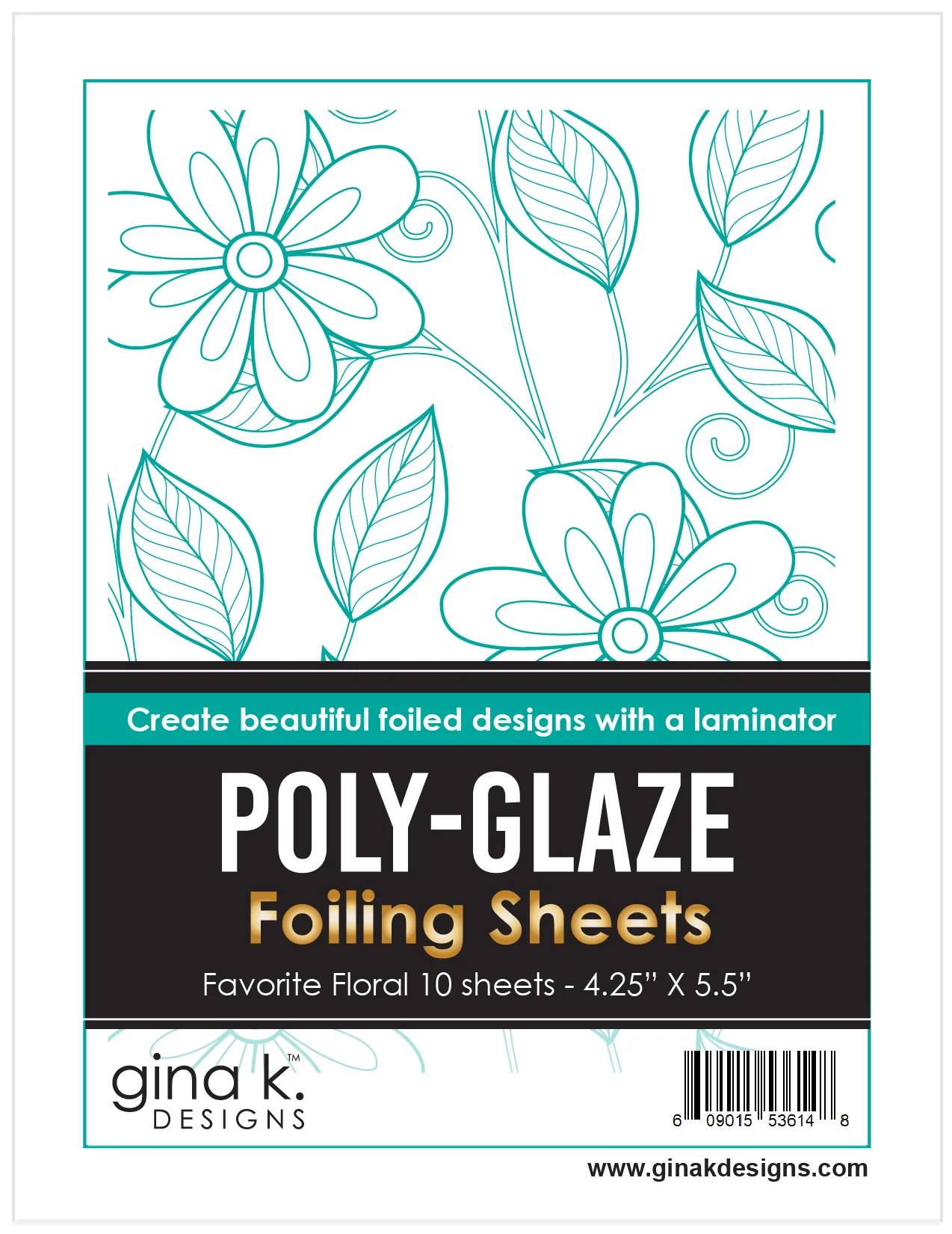 Gina K Designs - Favorite Floral - POLY-GLAZE Foiling Sheets