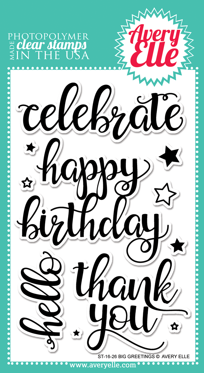 Avery Elle - Big Greetings Clear Stamps