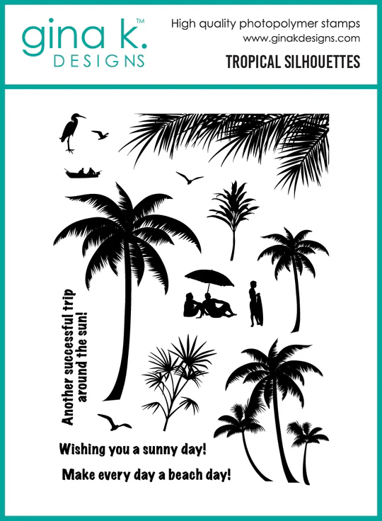 Gina K Designs - Tropical Silhouettes  - STAMPS
