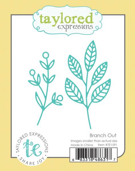 Taylored Expression - Branch Out Dies
