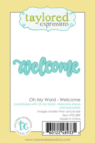Taylored Expression - Oh My Word - Welcome Die
