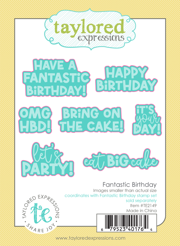 Taylored Expression - Fantastic Birthday Dies
