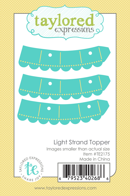Taylored Expression - Light Strand Topper Die Set