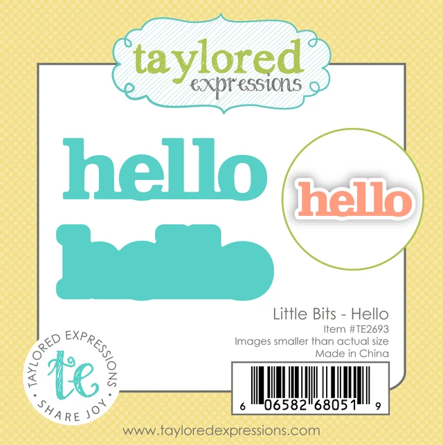 **NEW* - Taylored Expression - Little Bits Die Set - Hello