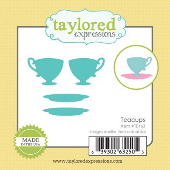 Taylored Expressions - Little Bits - Teacups