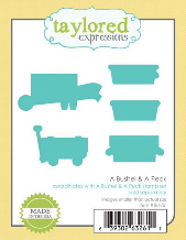 Taylored Expressions - A Bushel & A Peck Die